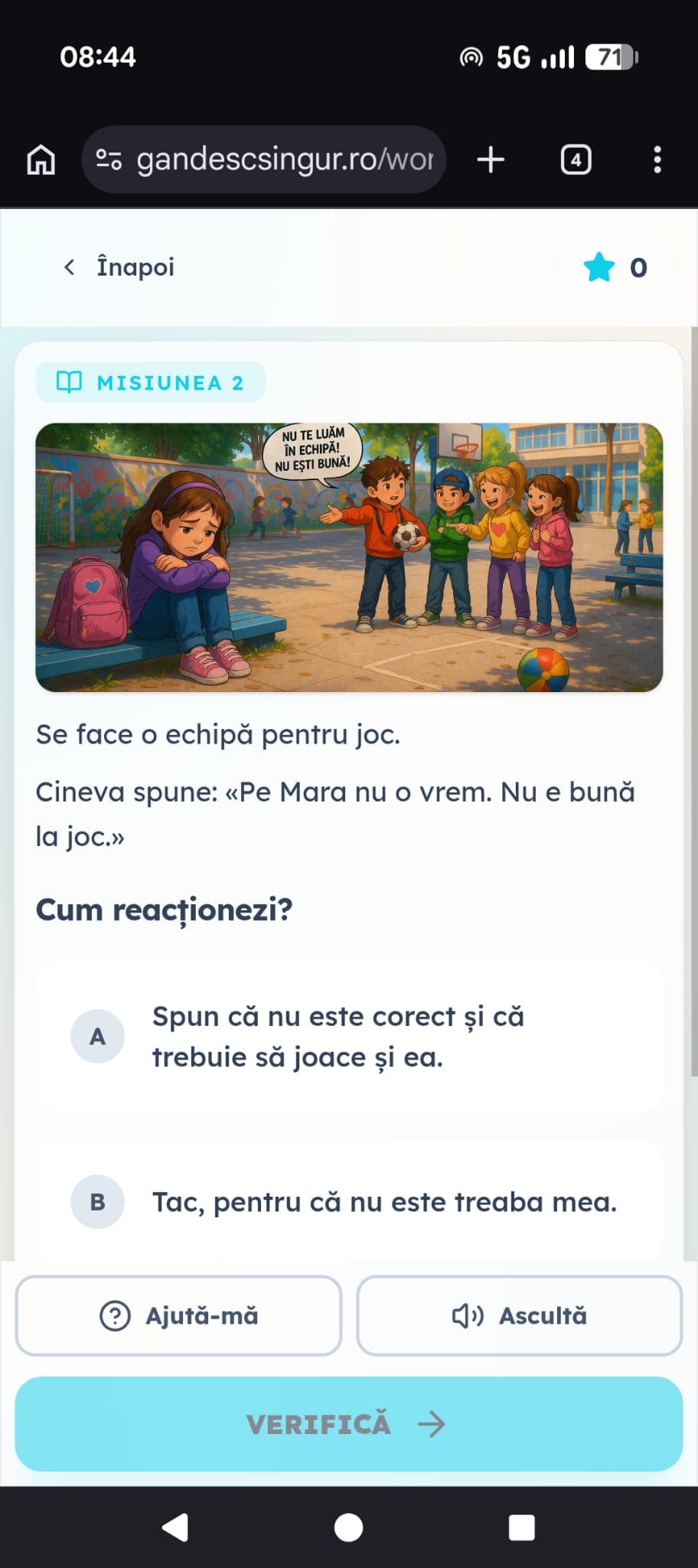 Exemplu de scenariu din aplicație: cum reacționezi când cineva spune că Mara nu e bună la joc.